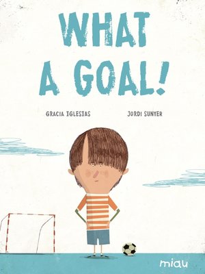 cover image of What a goal!